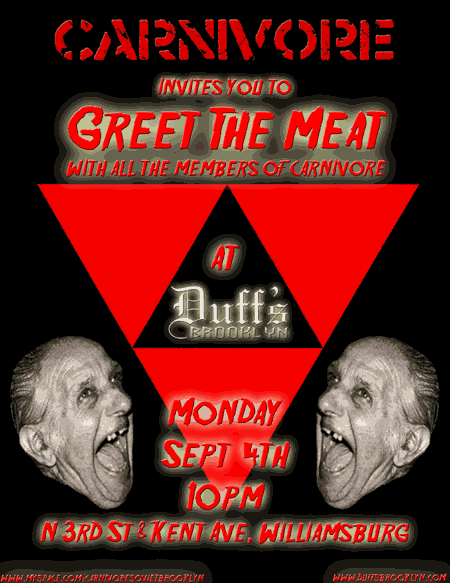 CARNIVORE GREET THE MEAT ON MONDAY SEPTEMBER 4TH